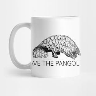 SAVE THE PANGOLINS Mug